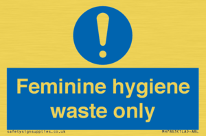 Feminine hygiene waste only